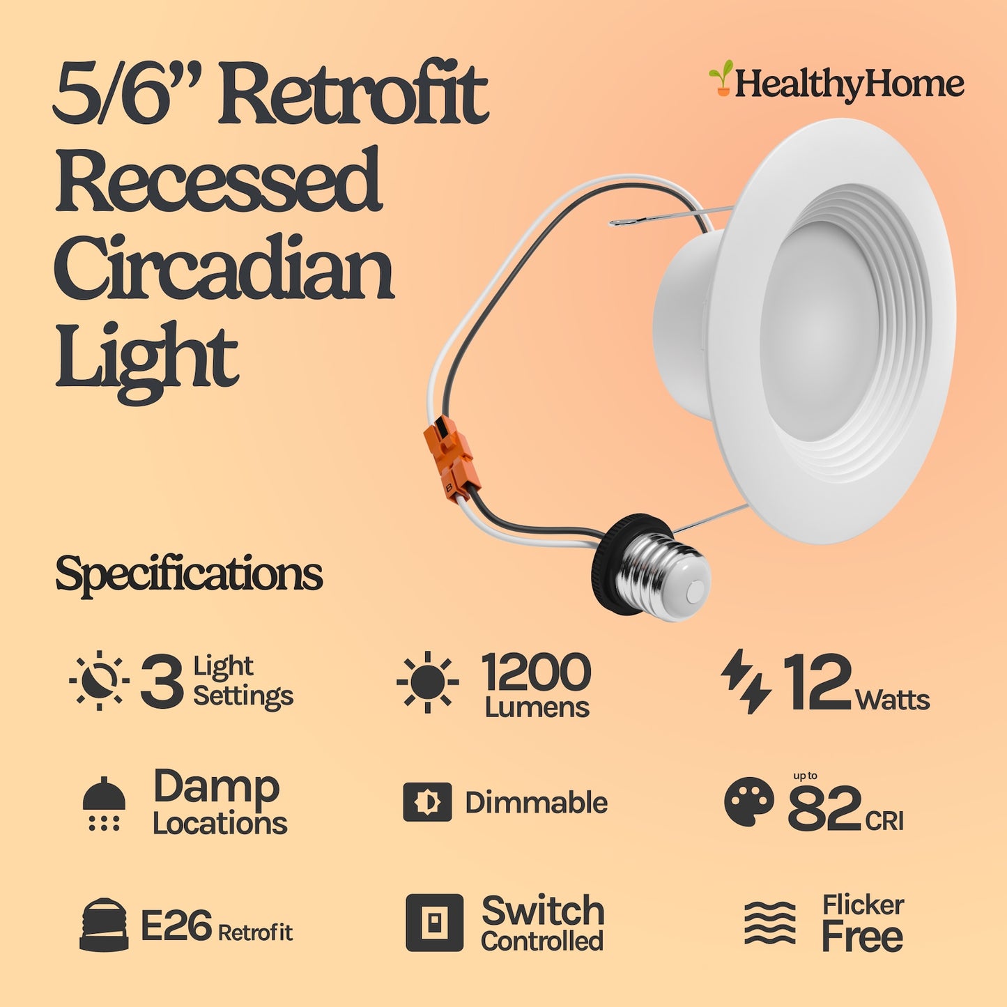 5/6" Retrofit Recessed Circadian Light